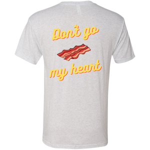 Don't go Bacon My Heart Premium Tee