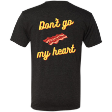 Load image into Gallery viewer, Don&#39;t go Bacon My Heart Premium Tee